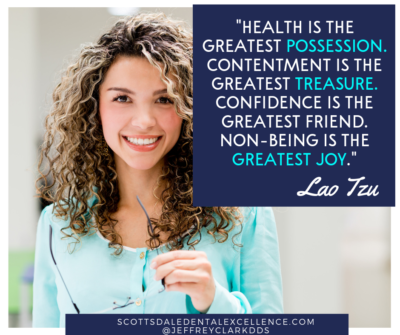 Optimal oral health inspires a healthy mind and body.