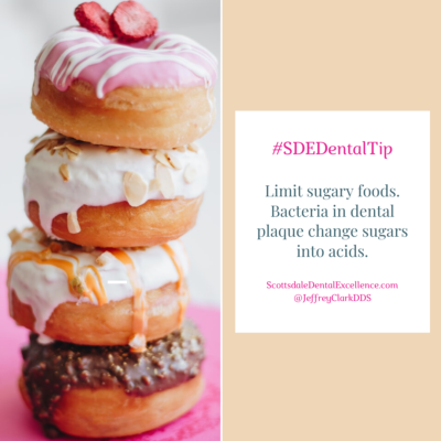 Sugary foods lead to dental plaque that becomes enamel-attacking acids.