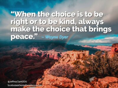 Make the choice that brings peace.